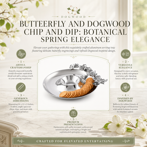 Butterfly and Dogwood Chip and Dip 11