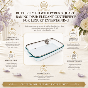 Arthur Court Butterfly Butterfly Lid with Pyrex 3 quart Baking Dish