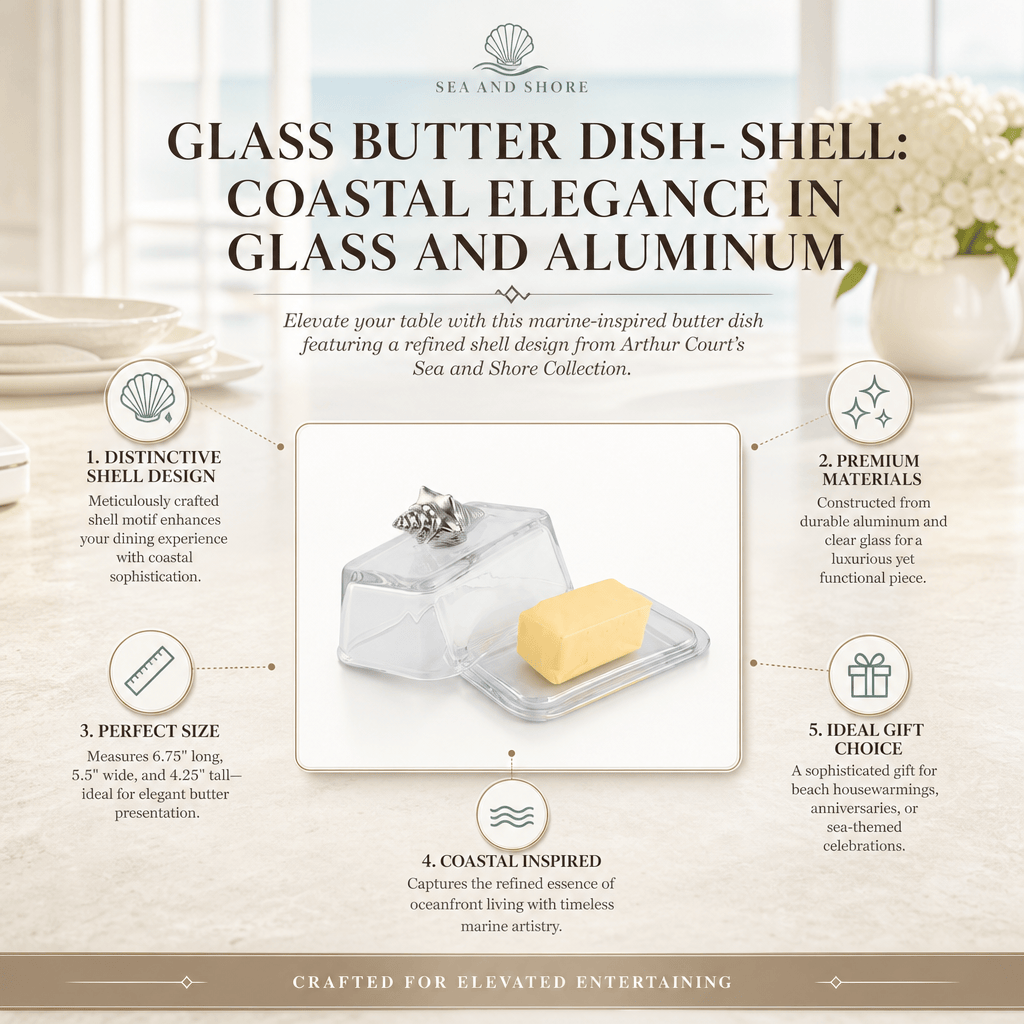 Arthur Court Sea and Shore Glass Butter Dish- Shell